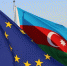 eu_azerbaijan_flags_310817 - ИА Общественная служба новостей